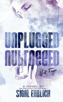 Unplugged II - Book #2 of the Unplugged