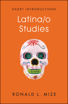 Latina/o Studies - Book  of the Short Introductions