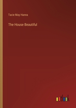 Paperback The House Beautiful Book