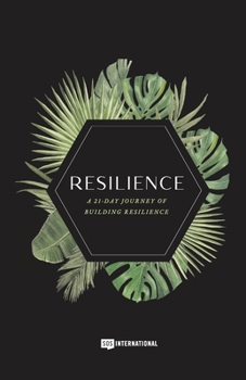 Paperback Resilience: A 21-Day Journey of Building Resilience Book