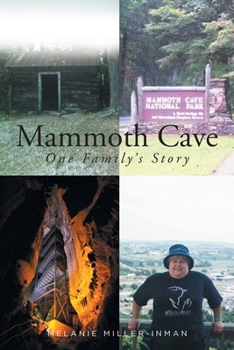 Paperback Mammoth Cave: One Family's Story Book