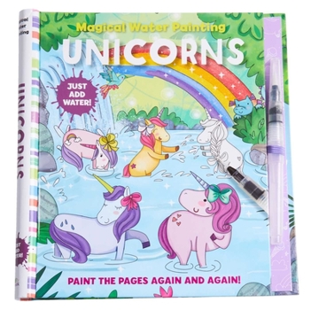 Paperback Magical Water Painting: Unicorns Book