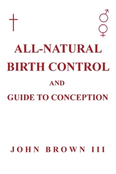 Paperback All-Natural Birth Control and Guide to Conception Book