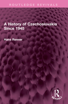 Paperback A History of Czechoslovakia Since 1945 Book