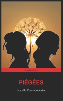 Paperback Piégées [French] Book