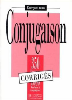 Hardcover 350 Exercices Conjugaison Corriges [French] Book