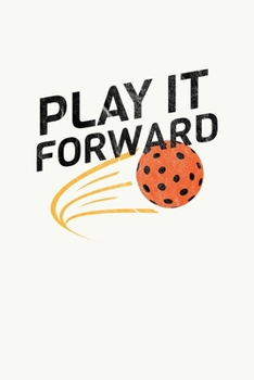 Play It Forward: Pickleball Dink and Slam Recreational Sports Journal