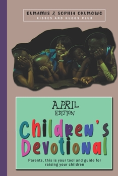 Paperback Children's Devotional: April Edition Book