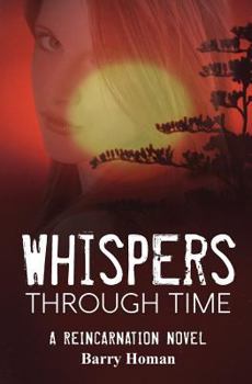 Paperback Whispers Through Time: A reincarnation novel Book