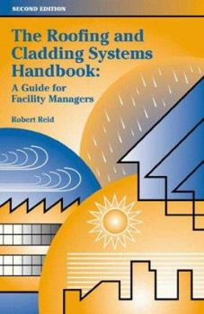 Hardcover Roofing & Cladding Systems: A Guide for Facility Managers Book