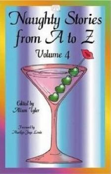 Naughty Stories from A to Z, Vol. 4 - Book #4 of the Naughty Stories from A to Z