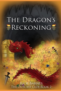 Paperback The Dragon's Reckoning: The Outcast Club Book Two Book