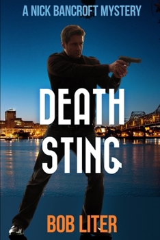 Death Sting - Book #3 of the Nick Bancroft