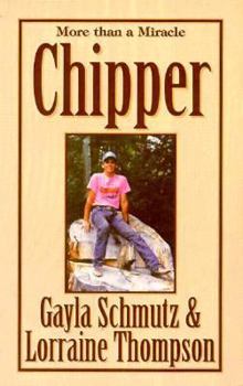 Paperback Chipper: More Than a Miracle Book