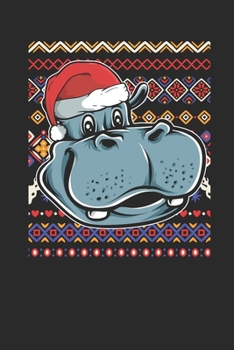 Paperback Ugly Christmas Sweater - Hippo: Dotted Bullet Grid Notebook / Journal (6 X 9 -120 Pages) - Ugly Christmas Gift Idea Book