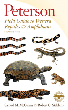 A Field Guide to Western Reptiles and Amphibians - Book #16 of the Peterson Field Guides