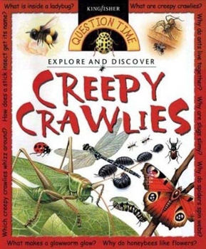 Hardcover Question Time: Creepy Crawlies: Creepy Crawlies Book