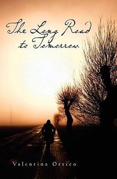 Paperback The Long Road to Tomorrow Book