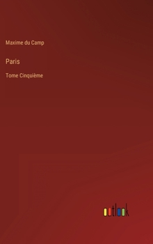 Paris: Tome Cinquième