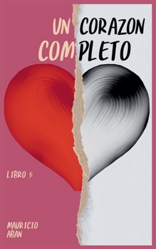 Paperback Un Corazón Completo (Una Corazonada) Book