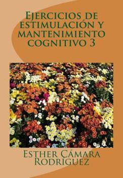 Paperback Ejercicios de estimulación y mantenimiento cognitivo 3 [Spanish] Book