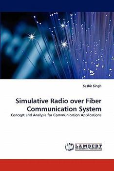 Paperback Simulative Radio Over Fiber Communication System Book