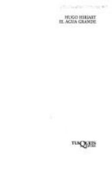 Paperback El agua grande (Andanzas) (Spanish Edition) [Spanish] Book