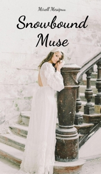 Hardcover Snowbound Muse Book