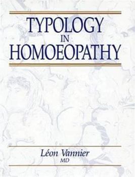 Paperback Typology in Homoeopathy (The Beaconsfield Homoeopathic Library) Book