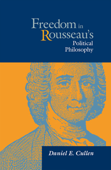 Hardcover Freedom in Rousseau's Polical Phil Book