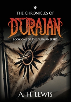 The Chronicles of Durajan: Book One of the Durajan Series