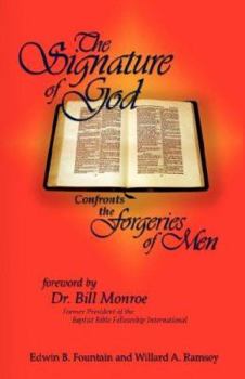 Paperback The Signature of God Confronts the Forgeries of Men Book
