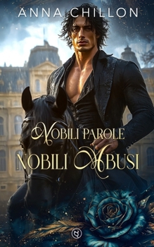 Paperback Nobili parole, nobili abusi [Italian] Book