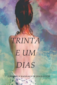 Paperback Trinta e um dias [Portuguese] Book