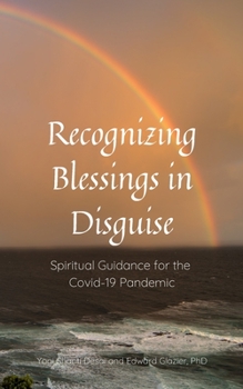 Paperback Recognizing Blessing in Disguise: Spiritual Guidance for the Covid-19 Pandemic Book