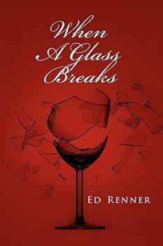 Paperback When a Glass Breaks Book