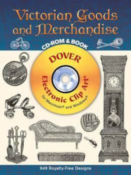 Paperback Victorian Goods and Merchandise [With CDROM] Book