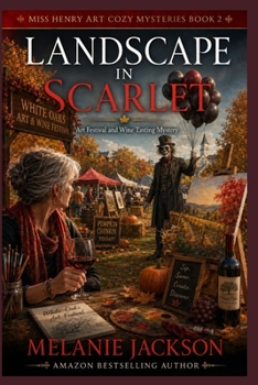 Landscape in Scarlet - Book #2 of the Miss Henry Mystery