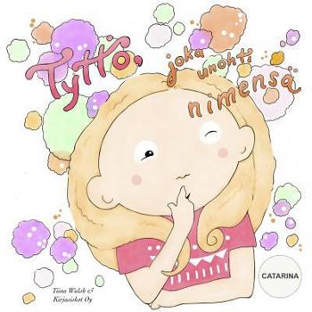 Paperback Tyttö, joka unohti nimensä CATARINA [Finnish] Book