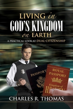 Paperback Living in God's Kingdom on Earth Book