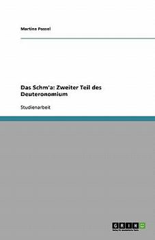 Paperback Das Schm'a: Zweiter Teil des Deuteronomium [German] Book