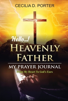 Paperback Hello, My Heavenly Father Book