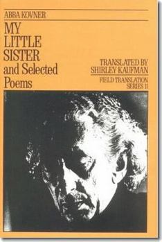 Hardcover My Little Sister and Selected Poems 1965-1985: Volume 11 Book