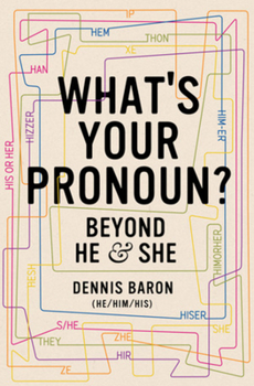 Paperback What's Your Pronoun?: Beyond He and She Book