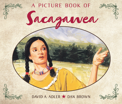 A Picture Book of Sacagawea - Book  of the Picture Book Biography