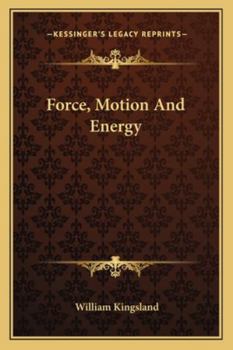 Paperback Force, Motion And Energy Book