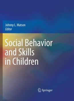 Paperback Social Behavior and Skills in Children Book