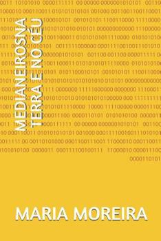 Paperback Medianeirosna Terra E No Céu [Portuguese] Book