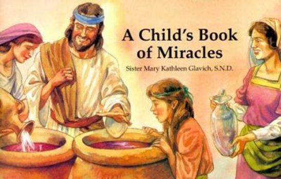 Paperback A Child's Book of Miracles Book