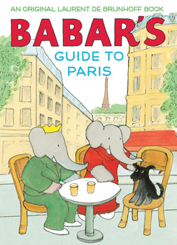 Hardcover Babar's Guide to Paris Book